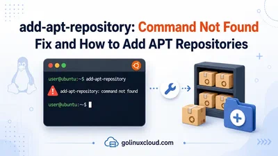add-apt-repository: Command Not Found — Fix and How to Add APT Repositories