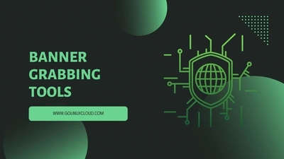 6 Banner Grabbing Tools with Examples [100% Working]