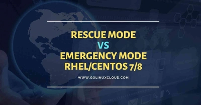 How to PROPERLY boot into single user mode in RHEL/CentOS 7/8