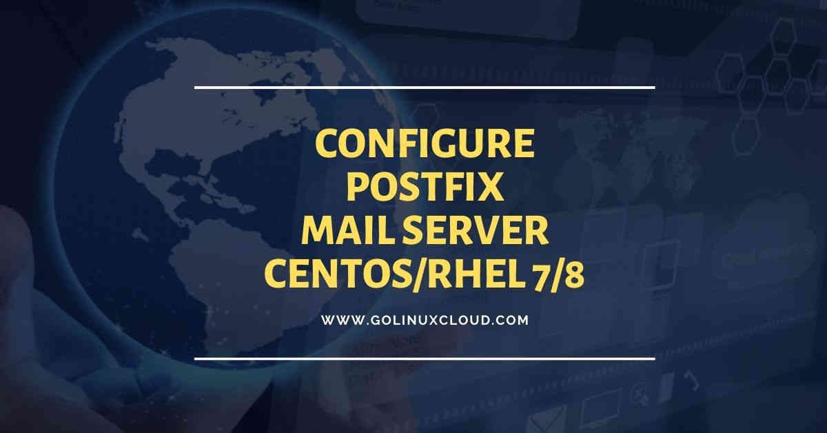 Configure postfix mail server and client with examples (CentOS/RHEL 7/8)