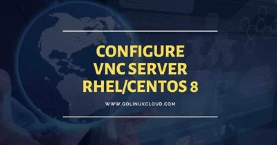 Configure vnc server in RHEL 8 Linux