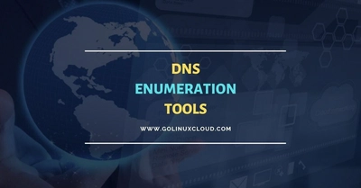 5 DNS Enumeration Tools with Best Practices & Examples