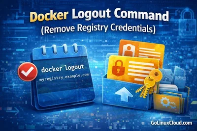 Docker Logout Explained (How to Logout from Registry + Best Practices)