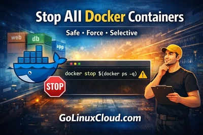 Stop All Docker Containers (4 Easy Methods + Examples & Best Practices)