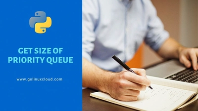 Get Size of Priority Queue in Python: qsize, empty, and maxsize
