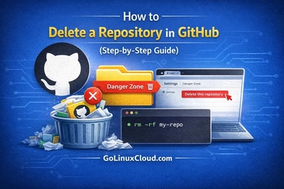 How to Delete a Repository in GitHub (Step-by-Step Guide)