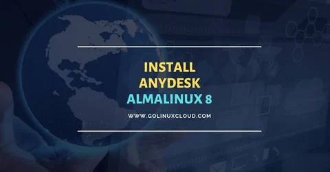 How to install Anydesk on AlmaLinux 8 [Step-by-Step]