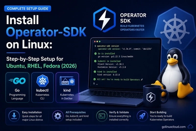 Install Operator-SDK on Linux: Complete Setup Guide (Go, kubectl, Helm 4, kind, ttl.sh registry)