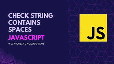 Check if string contains spaces in JS