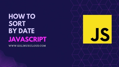 How to sort by date in JavaScript?