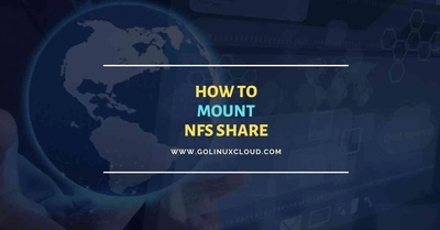 Beginners guide to mount NFS share in Linux with examples