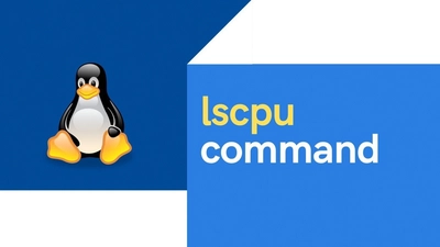 lscpu command examples in Linux [Cheat Sheet]