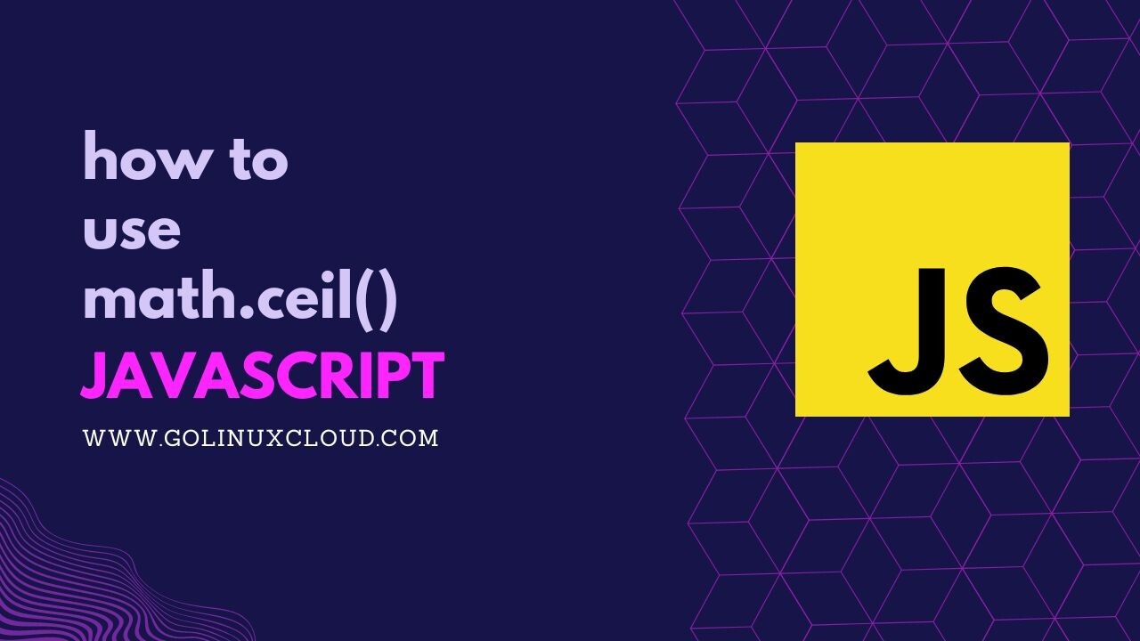 JavaScript Math.ceil() Rounding Up Examples