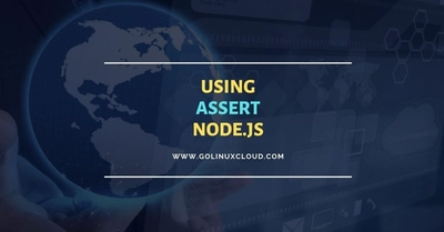 8 different ways to use assert in Node.js [Practical Examples]