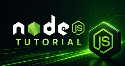 Node.js Tutorial for Beginners (Hands-On)