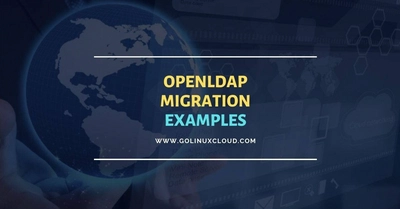 OpenLDAP Migration Tutorial