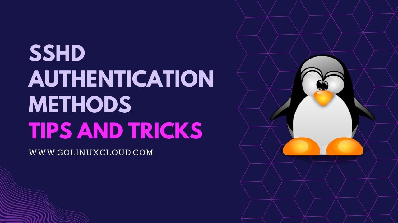 6 ssh authentication methods to secure connection (sshd_config)