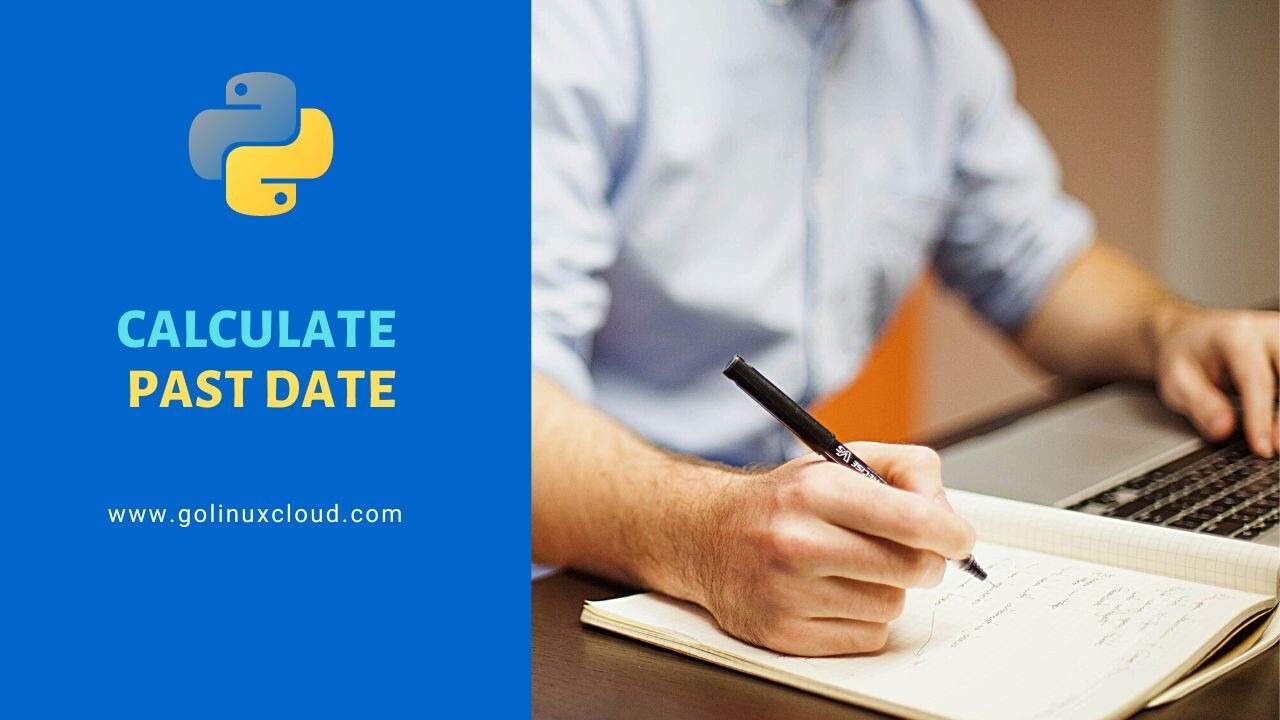 Python calculate 6 months ago from today [SOLVED] | GoLinuxCloud