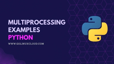 Python Multiprocessing Example: Process, Pool, and Queue