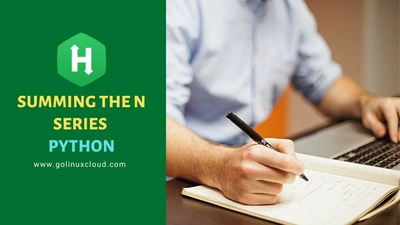 HackerRank Solution: Summing the N series