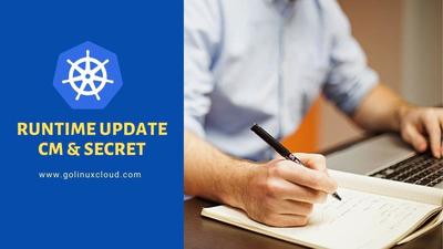 SOLVED: Update ConfigMap & Secrets without Pod restart in K8s