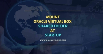 How to access VirtualBox shared folder at startup with systemd in Linux