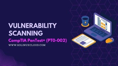 Vulnerability Scanning Tools with Examples