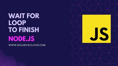 Wait For Loop to Finish in Node.js