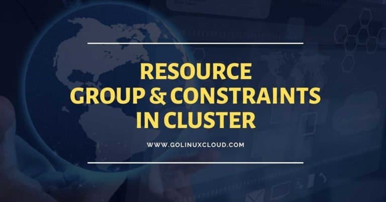 Understanding resource group and constraints in a Cluster with examples