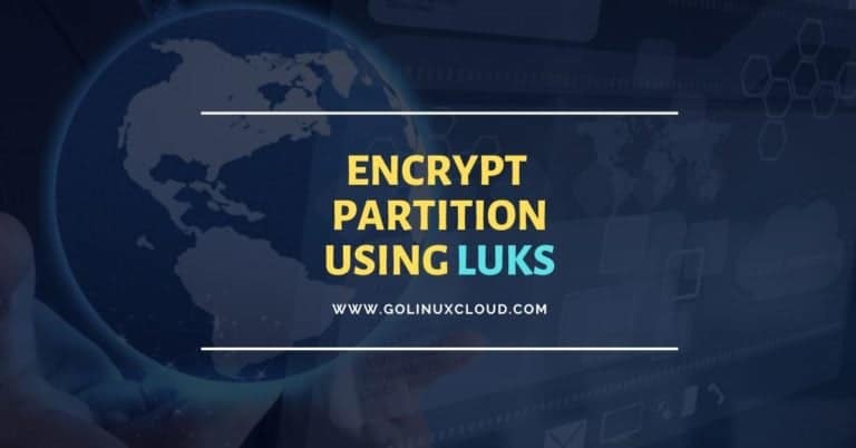 How to Encrypt Hard Disk (partition) using LUKS in Linux