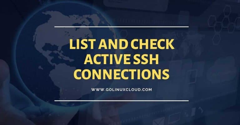 6 commands to check and list active SSH connections in Linux