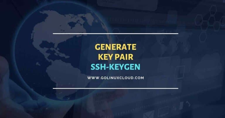 10 practical examples to generate SSH key in Linux