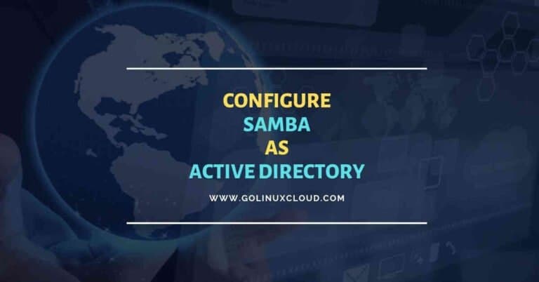 13 steps to setup Samba Active Directory DC CentOS 8