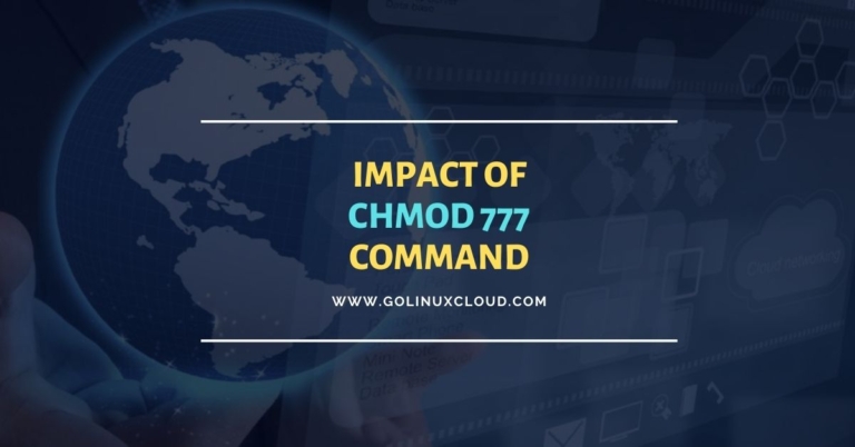 Understanding impacts of chmod 777 command