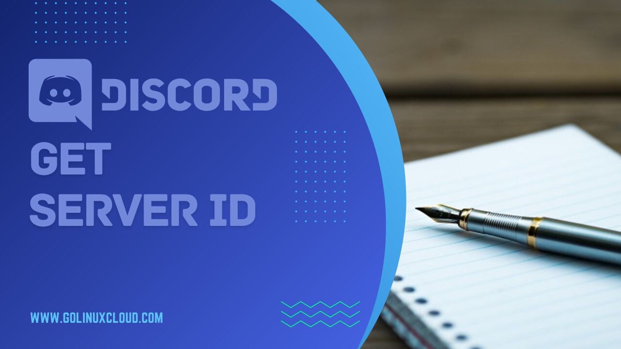 how-to-find-discord-server-id-solved-golinuxcloud