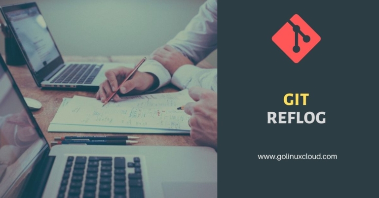 Confused what is git reflog? Let me help you!