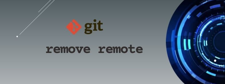 Decoding git remove remote 3 different ways golinuxcloud