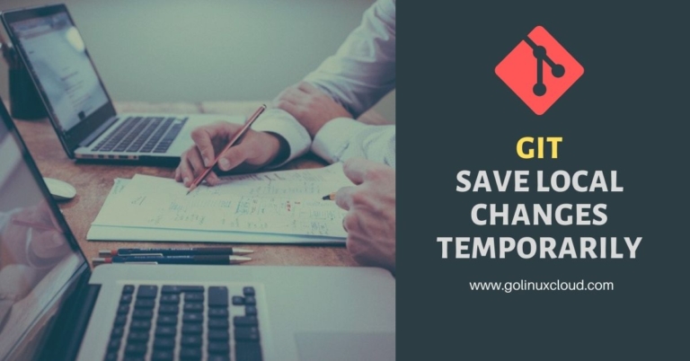 git save local changes temporarily