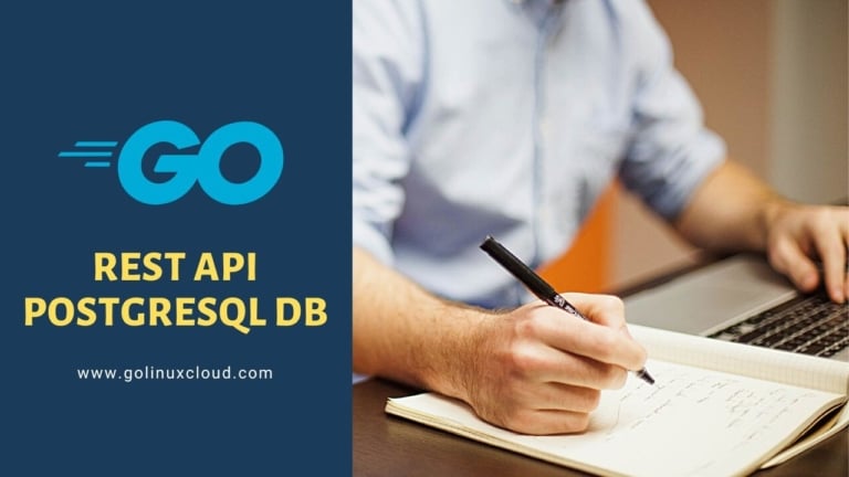Building a CRUD REST API using Postgresql DB in GO