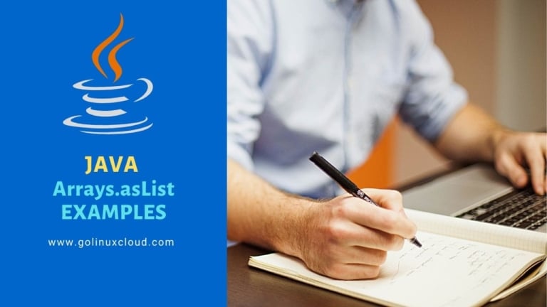Java Arrays.asList Explained [Practical Examples]