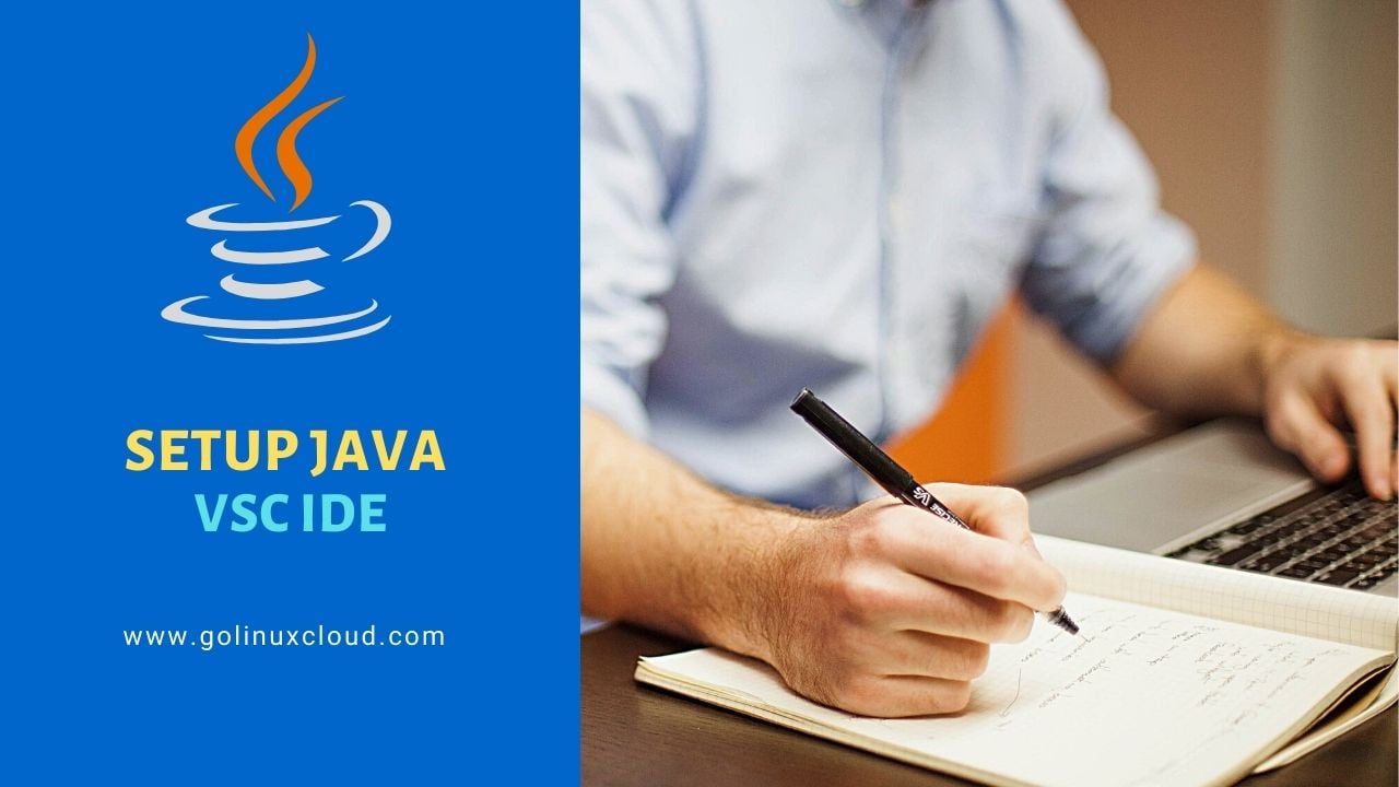 How to set up Java with Visual Studio Code [Step-by-Step] | GoLinuxCloud
