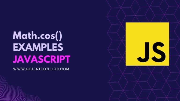 JavaScript Math.cos() Examples [In-Depth Tutorial]