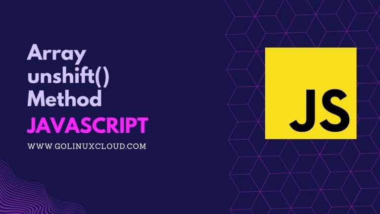 How to use JavaScript unshift() Method? [SOLVED]