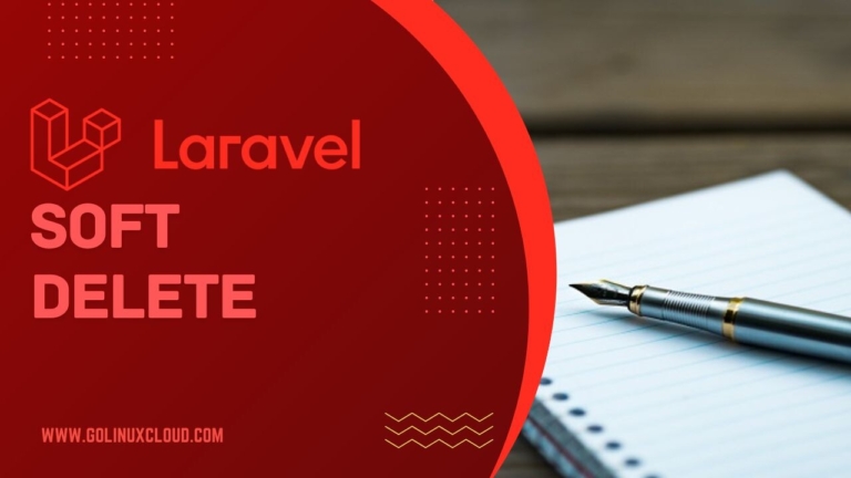 How to perform Soft Delete in Laravel [Tutorial]