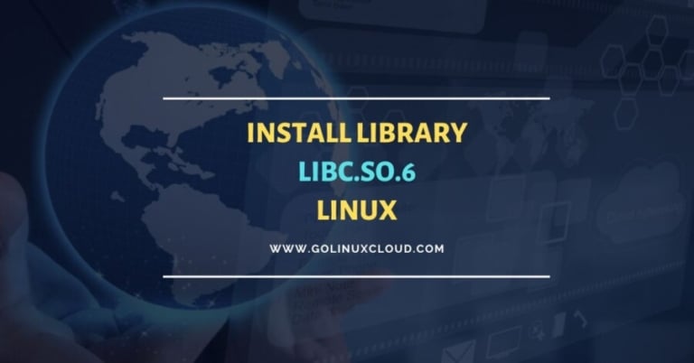 How do I install the Linux library libc.so.6 [Solved]