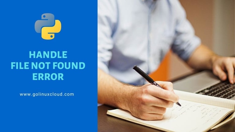 Solve FileNotFoundError in Python [100% Working]