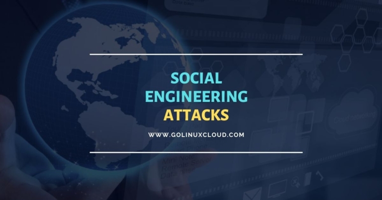 Social Engineering Attacks [8 common attacks]