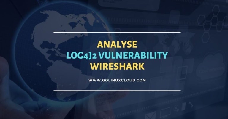 How to do Log4j2 Vulnerability Analysis with Wireshark